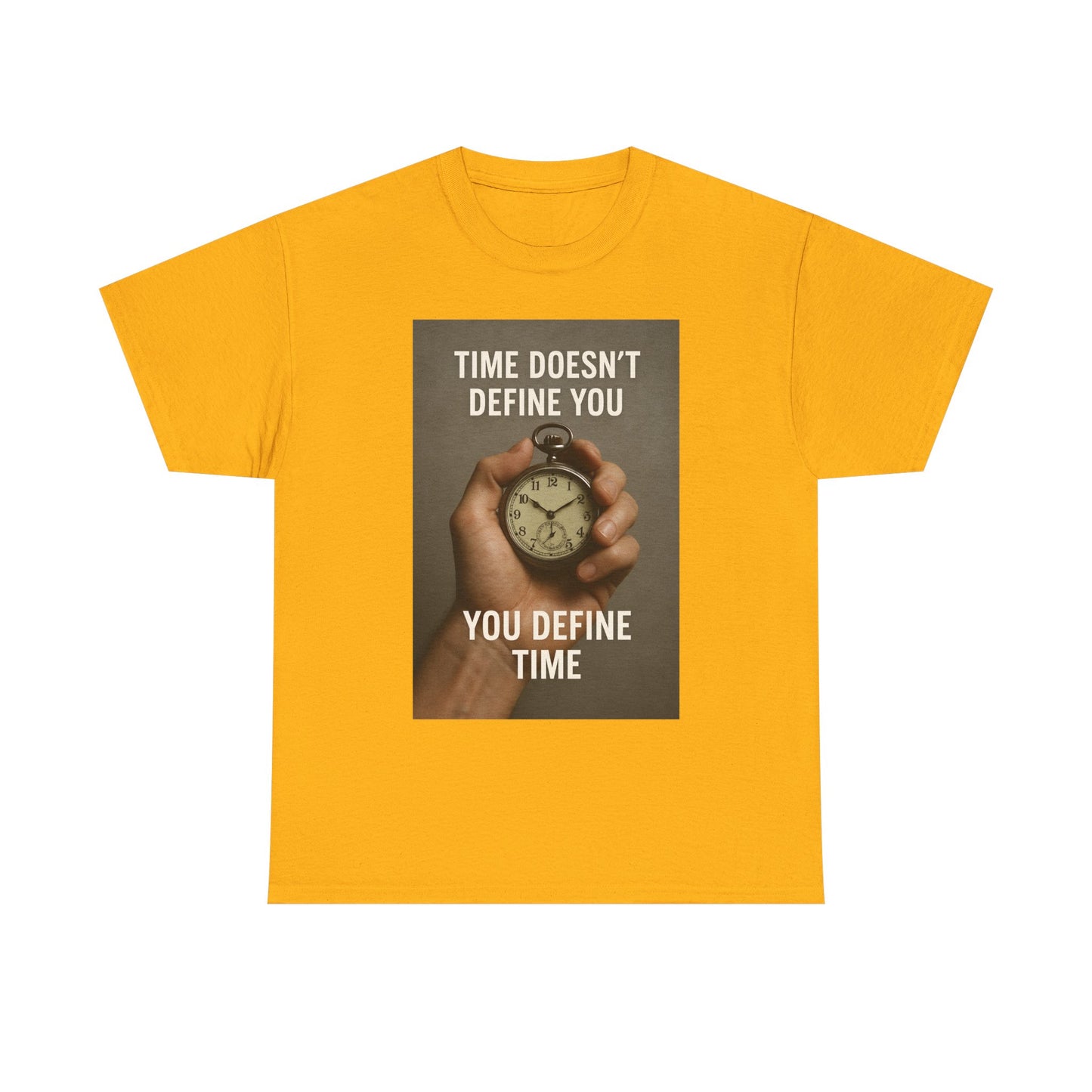 Motivational Unisex Tee - Time Doesn't Define You, Inspirational Gift, Casual Wear, Statement Shirt, Unique Design