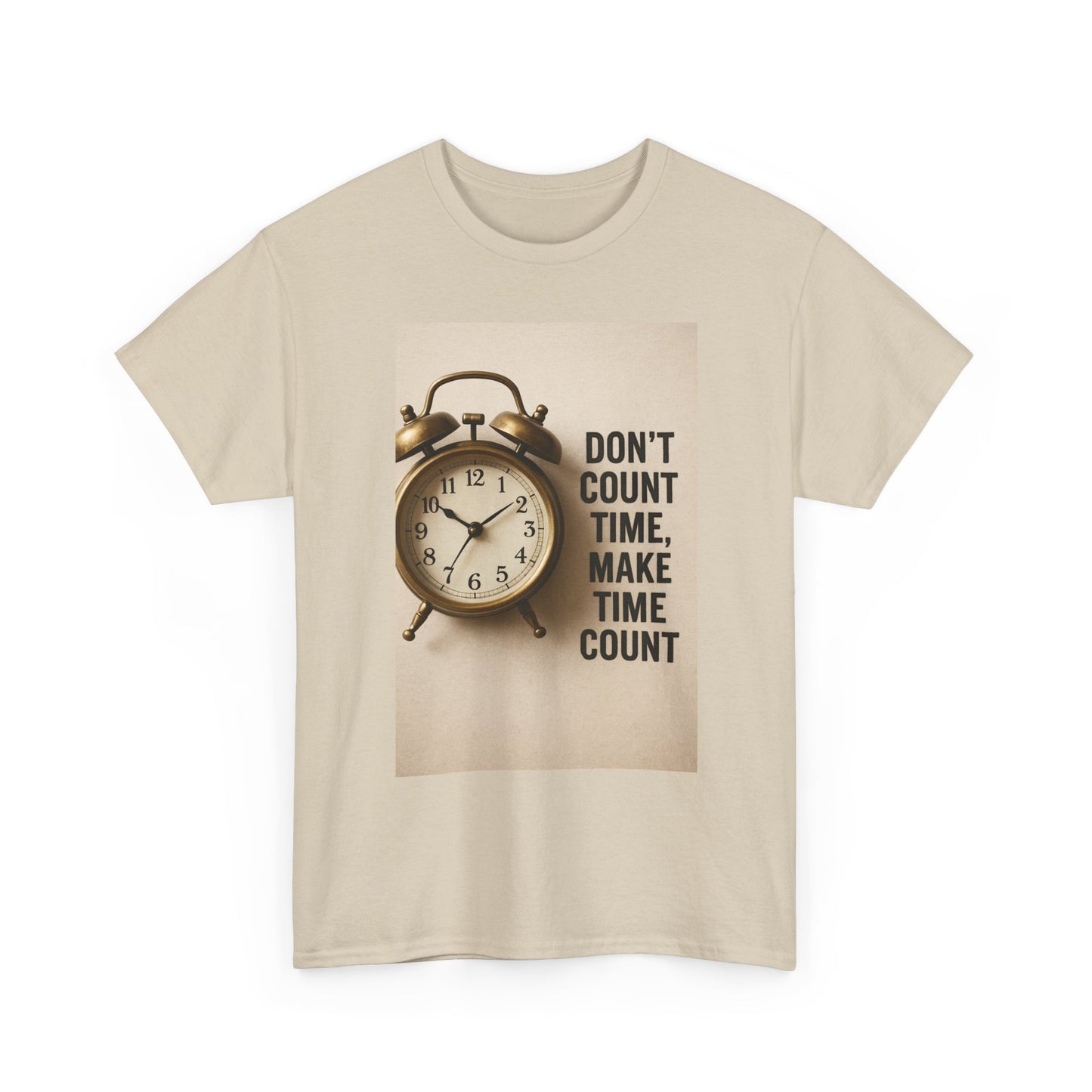 Motivational Graphic Tee, Unisex Heavy Cotton Shirt, Inspirational Quote T-Shirt, Gift for Him/Her, Casual Wear, Time Management Clothing