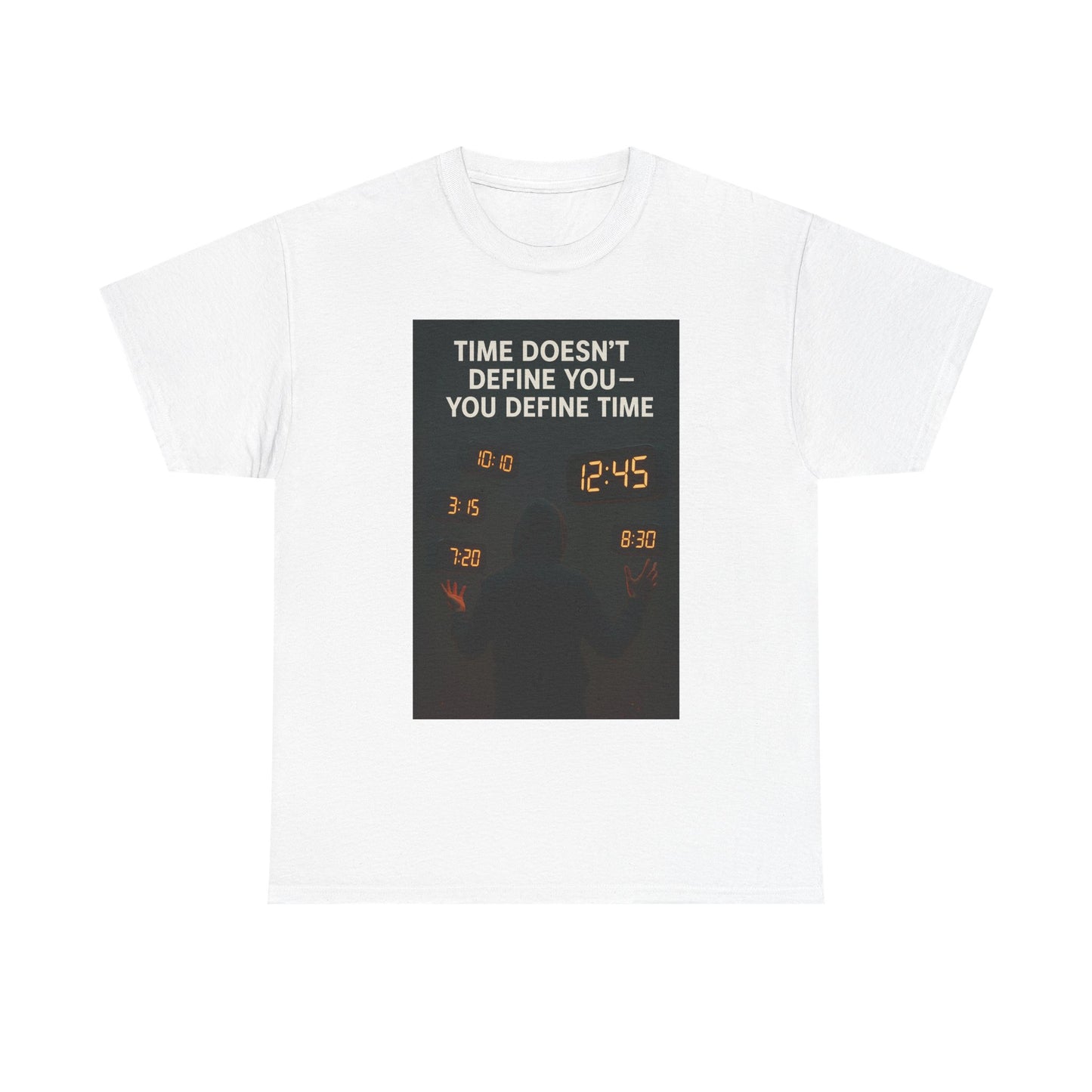 Motivational Unisex Heavy Cotton Tee | Inspiring Gift, Everyday Wear, Casual Style, Time Management Quote, Life Philosophy Shirt