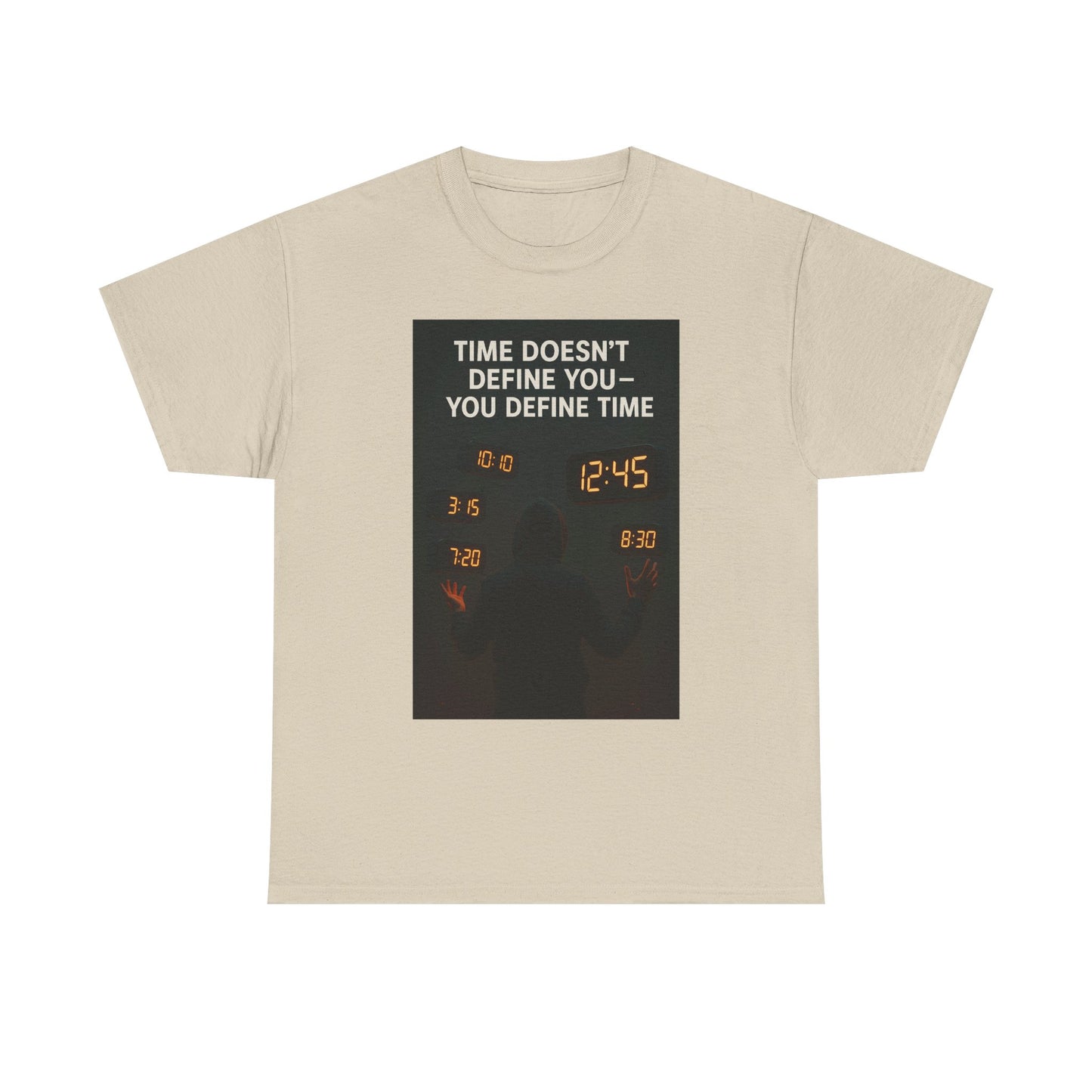 Motivational Unisex Heavy Cotton Tee | Inspiring Gift, Everyday Wear, Casual Style, Time Management Quote, Life Philosophy Shirt