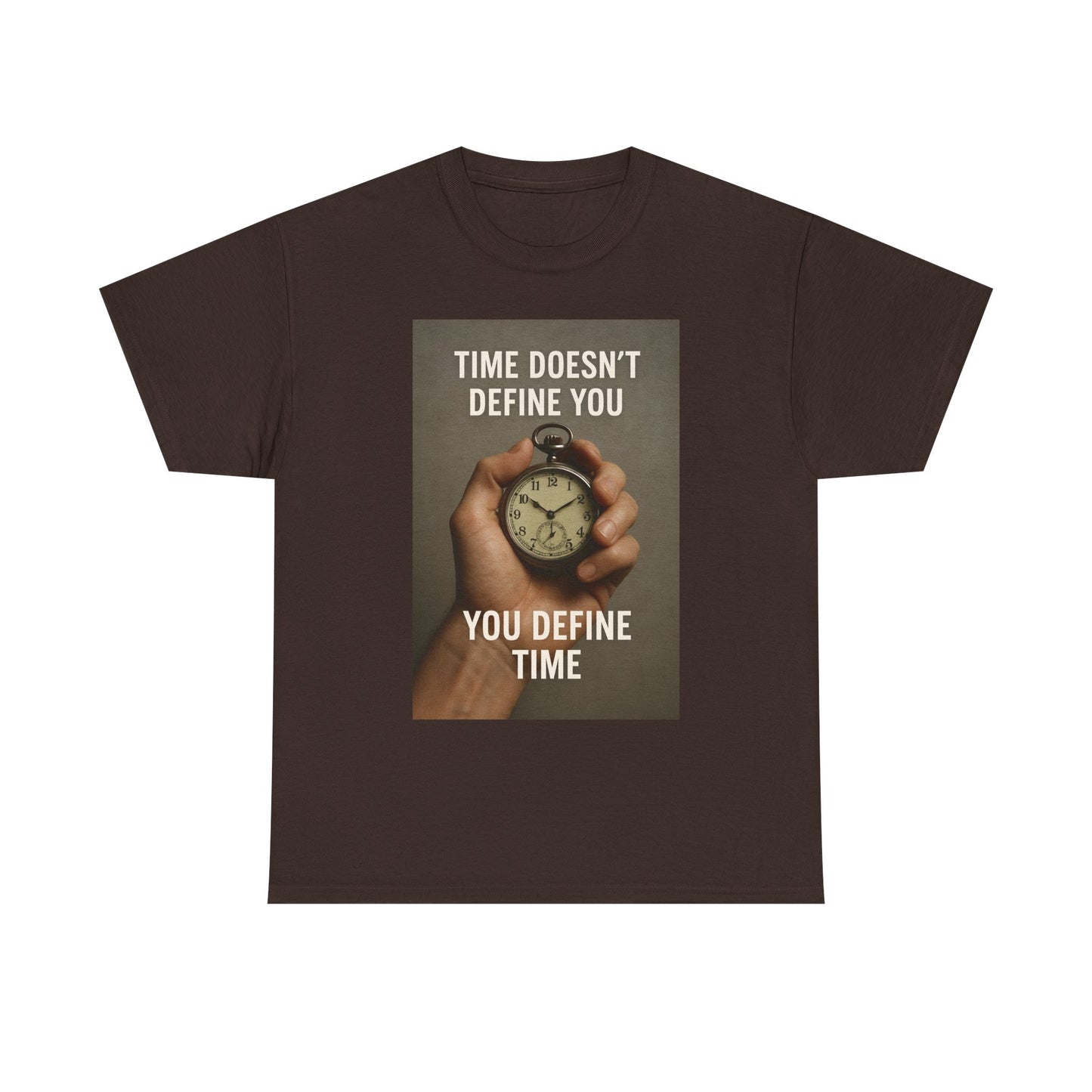 Motivational Unisex Tee - Time Doesn't Define You, Inspirational Gift, Casual Wear, Statement Shirt, Unique Design
