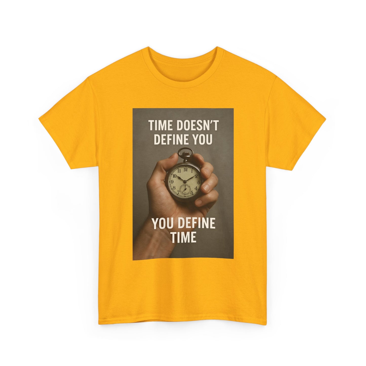Motivational Unisex Tee - Time Doesn't Define You, Inspirational Gift, Casual Wear, Statement Shirt, Unique Design