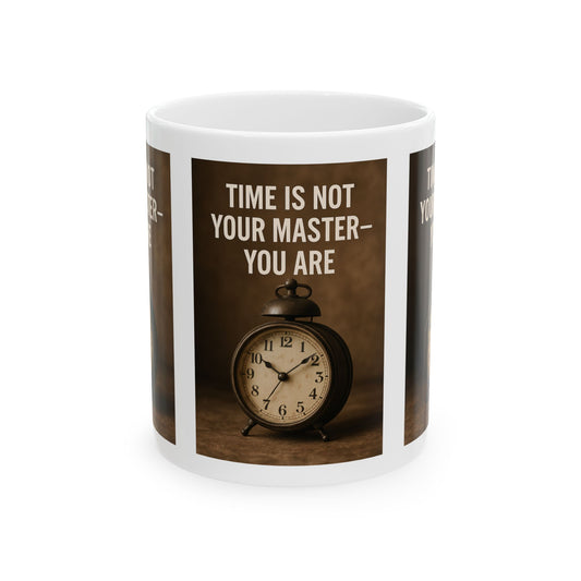 Empowering Quote Ceramic Mug - Time is Not Your Master, Inspirational Coffee Cup, Motivation Gift for Friends, Journal, Office Decor, [...]